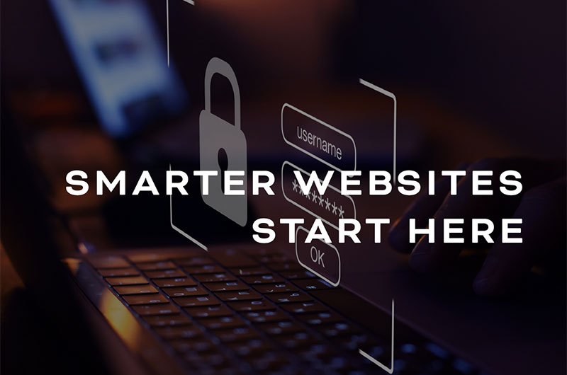 Smarter Websites Start Here